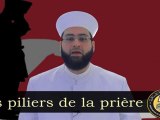 Les piliers obligatoires de la prière - Cheikh Gilles Sadek