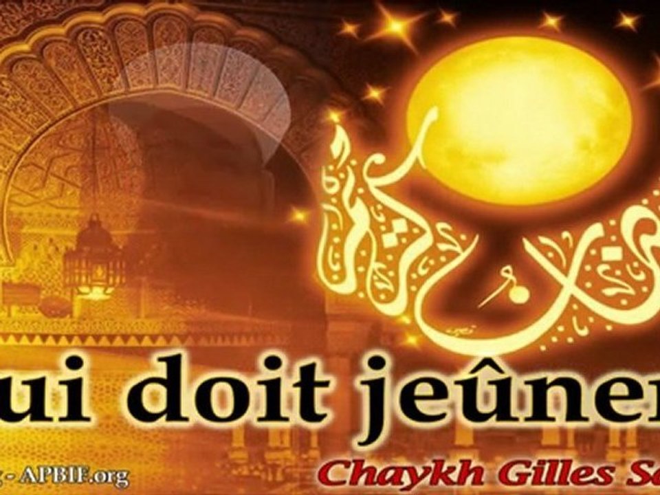 Qui doit jeûner - Chaykh Gilles Sadek - apbif aicp