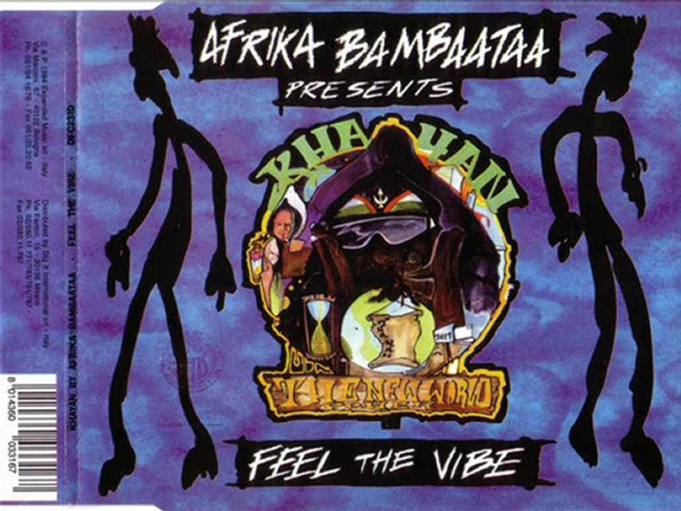 AFRIKA BAMBAATAA feat. KHAYAN & THE NEW WORLD POWER - Feel the vibe (extended club mix)