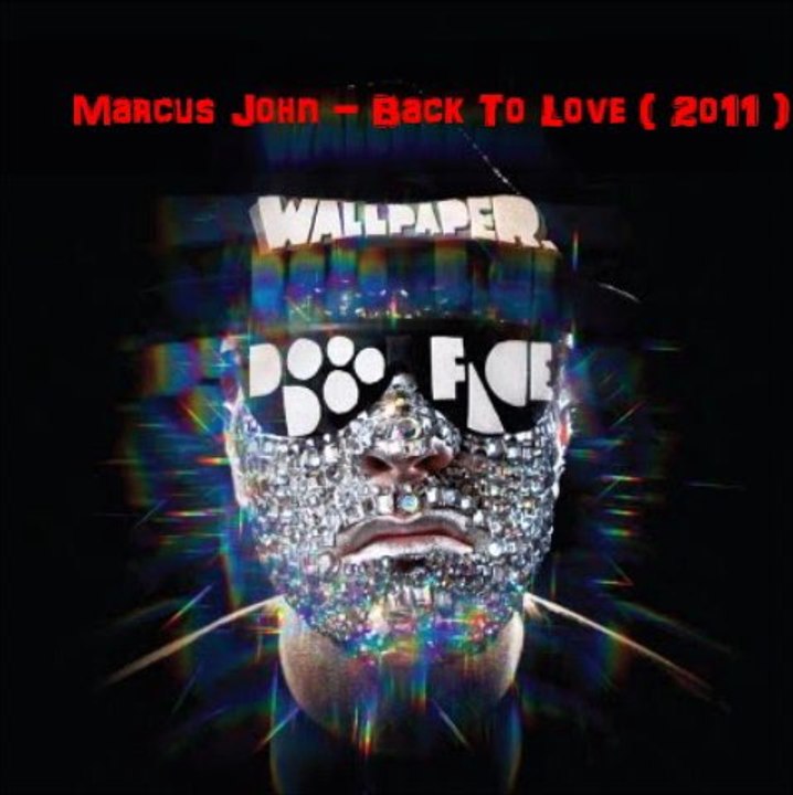 Marcus John - Back To Love ( 2o11 )