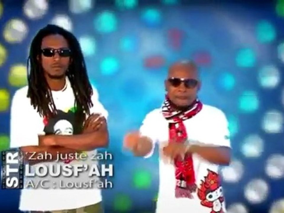 Lousf'ah  zah juste zah