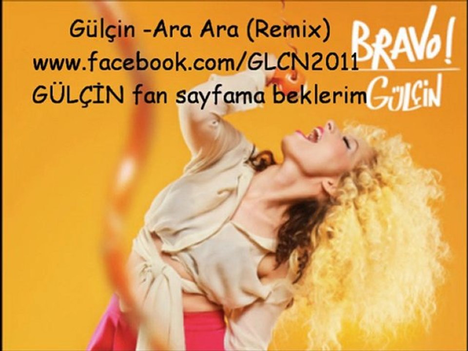 Gülçin - Ara Ara (Remix)