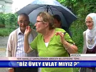 YENİ MAHALLE SAKİNLERİNDE ARDEŞEN BELEDİYESİNE TEPKİ