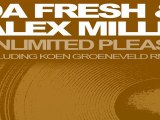 Da Fresh & Alex Millenium - Unlimited Pleasure (Original Mix) [Freshin]