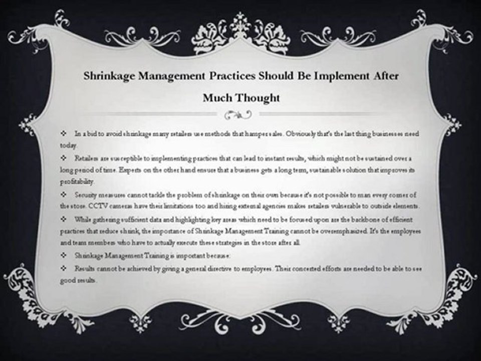 Shrinkage management to avoid significant retail losses 4