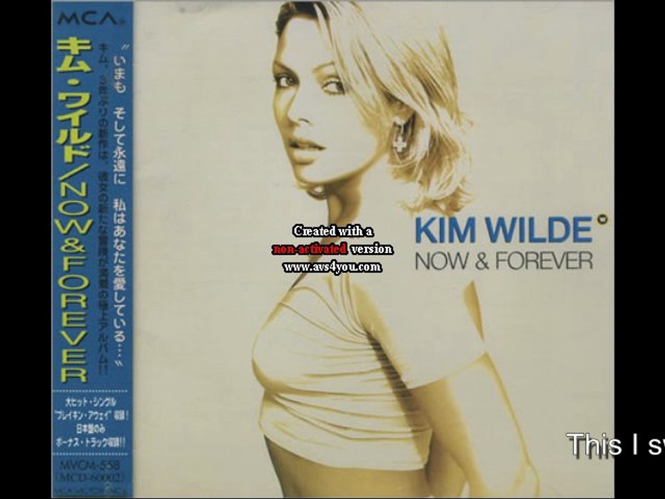 Kim Wilde "Now & forever" (Excerpts) :