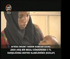 afrika insani yardim destek mesajı - Tatlıses Tv