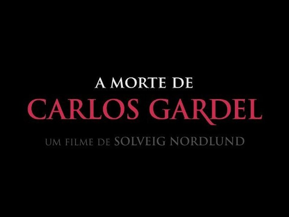 A MORTE DE CARLOS GARDEL - Trailer PT