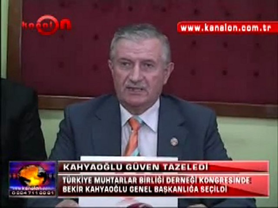 TÜRKİYE MUHTARLAR BİRLİĞİ DERNEĞİ KOMGRESİNDE BEKİR KAHYAOĞLU GENEL BAŞKANLIĞA SEÇİLDİ