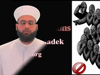 Gossip _ Fabrications - Shaykh Gilles Sadek aicp