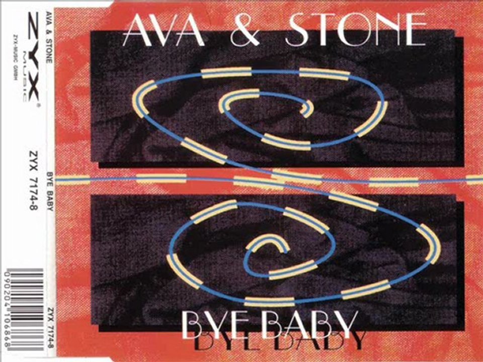 AVA & STONE - Bye baby (europe version)