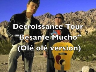 "Besame mucho" ole ole version!