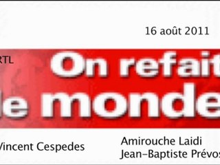 Vincent Cespedes - RTL 16 août (des milliardaires veulent payer plus d'impôts pour contrer la crise, rencontre Sarkozy- Merkel, Nicolas Hulot, L'indifférence face aux massacres syriens, Brigitte Bardot)