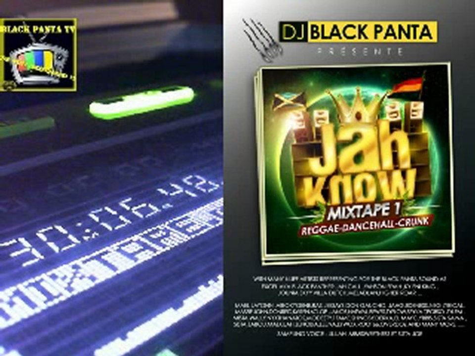 JAH KNOW MIXTAPE DJ BLACK PANTA AND FRIENDS EXTRAIT 2