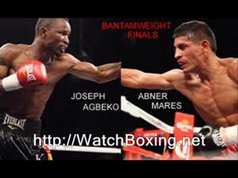 see Abner Mares vs Joseph Agbeko Boxing live online Mayober