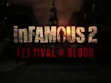 InFamous 2 : Festival Of Blood - Trailer Gamescom 2011 [HD]