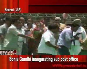 Sonia Gandhi inaugurating sub post office (sareni) 17 may 2010