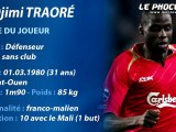 Mercato : Présentation de Djimi Traoré