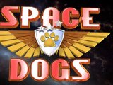 Space Dogs 3D (trailer)