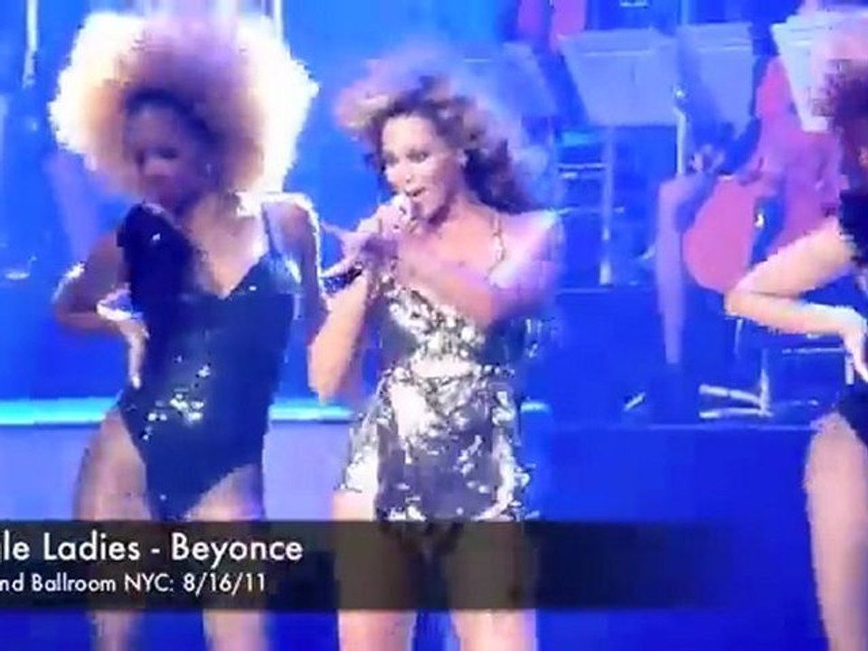Beyoncé - Single Ladies (Put a ring on it) @ Roseland