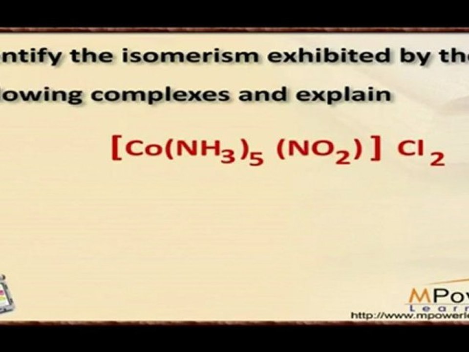 Coordination Compounds and Organometallic Compounds - Isomerism in complexes - 2