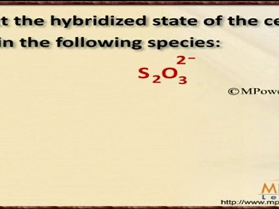 Chemical Bonding and Molecular Structure - Hybridization of central atom - 1