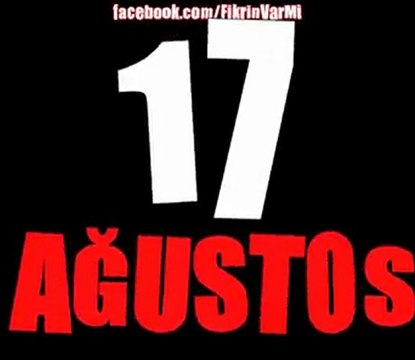 UNUTMADIK:17 AĞUSTOS 1999 ŞEHİTLERİ!