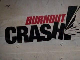 Burnout CRASH! Smash, Slam, Burn Trailer