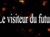 Teaser Le visiteur du futur Saison 2