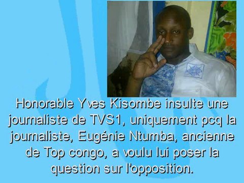 Yves KISOMBE INSULTE UNE JOURNALISTE USE DES MENACES DE MORT en direct.SUIVEZ!