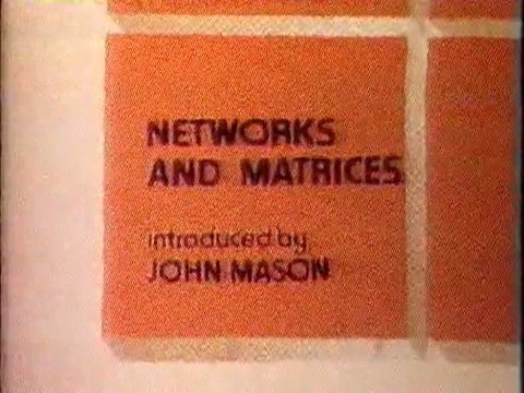 Maths Foundation Course 18 : Networks and Matrices