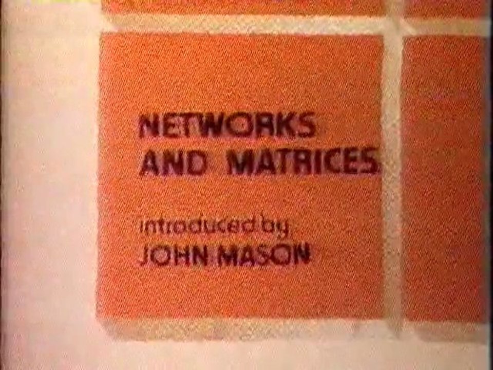 Maths Foundation Course 18 : Networks and Matrices