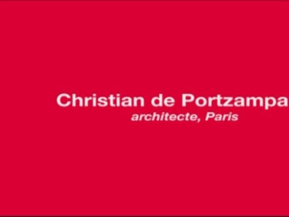 Quand les architectes n'ont pas peur du vide : Christian de Portzamparc