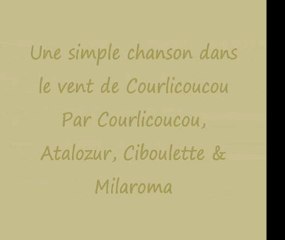 UNE SIMPLE CHANSON DANS LE VENT