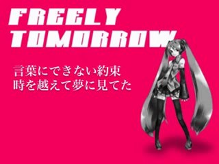 Hatsune Miku-(FREELY TOMORROW)