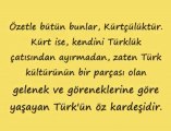Kürt Türkleri Türk Milleti'nin parçasıdır!