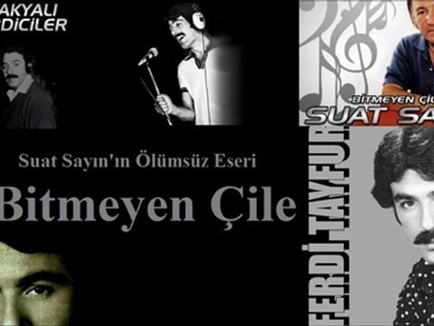 Ferdi Tayfur & Bitmeyen Çile ...
