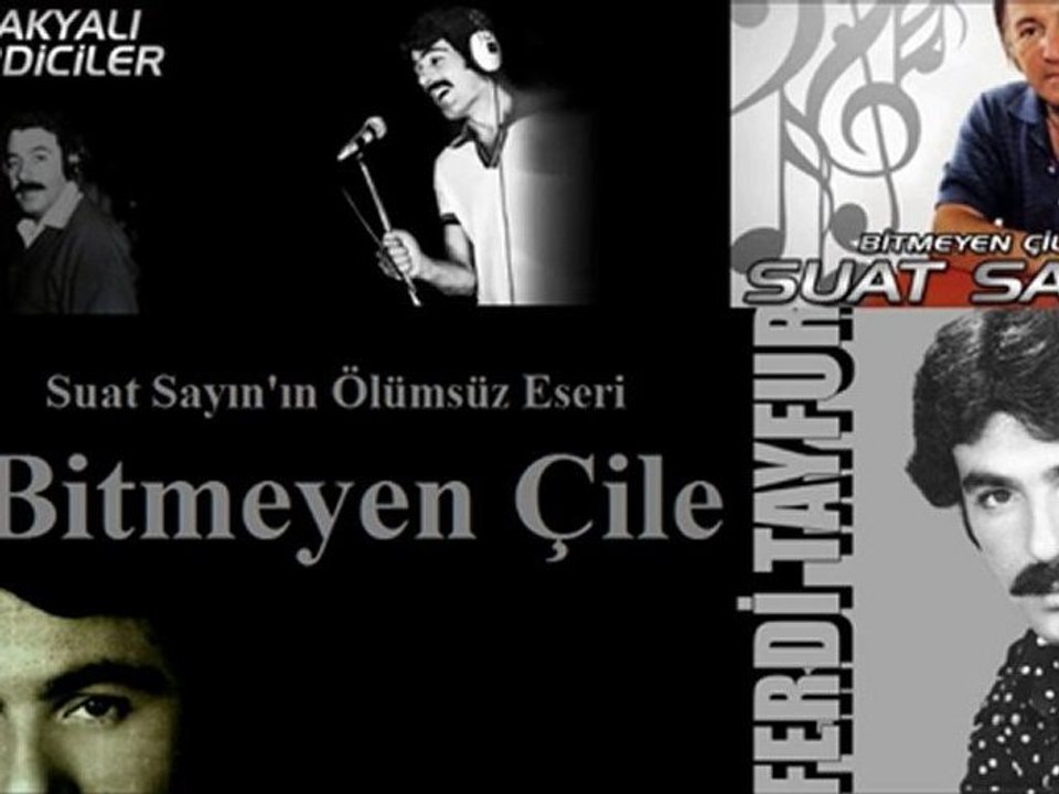 Ferdi Tayfur & Bitmeyen Çile ...