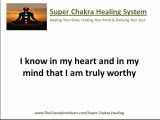 Chakra Healing, Chakra Affirmations, Chakra Meditations,