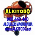ALKITODO - ALQUILER DE MAQUINARIA – WWW.ALKITODO.NET - 902 440 440 - ALQUILER DE MAQUINAS y HERRAMIENTAS de CONSTRUCCION, BRICOLAJE, LIMPIEZA, JARDIN, PINTURA, MADERA, ELEVACION, CORTE, LIJADO, ETC en Madrid (914044444), Barcelona (933320404), Valencia