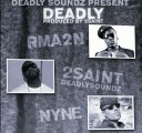 Deadly feat RMA2N ( prod 2saint)