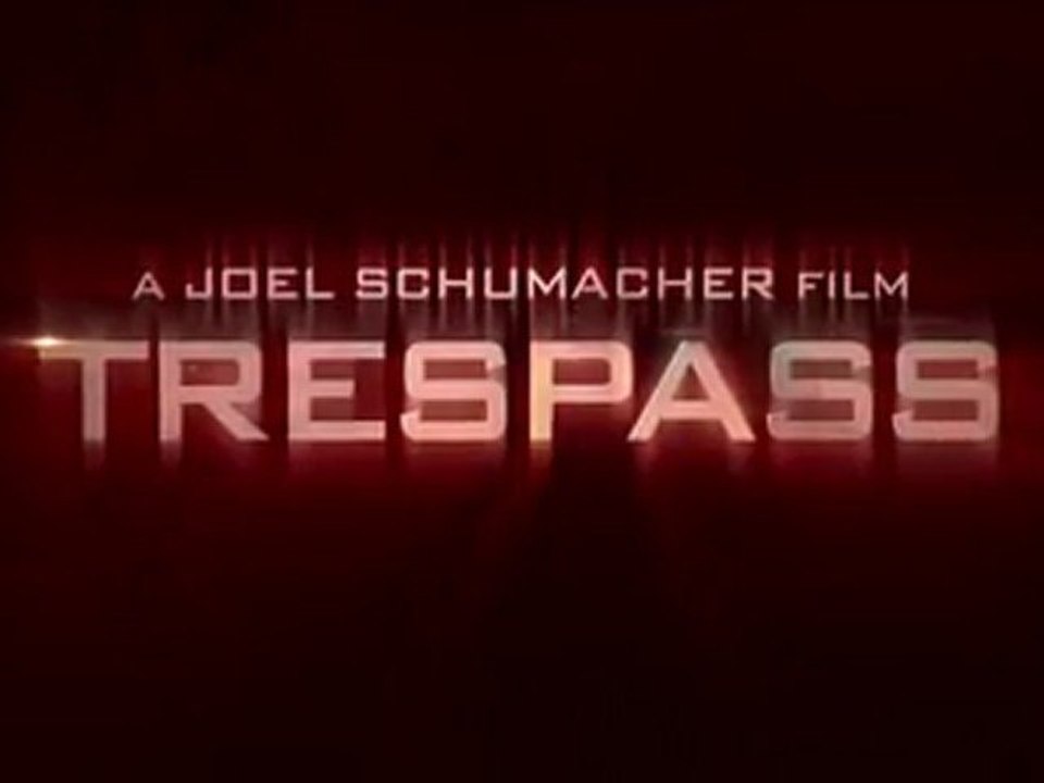 Trespass [Trailer]
