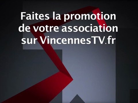 Journée des associations 2011 Vincennes TV.fr fait la promotion de votre association sur votre stand le samedi 10 septembre 2011
