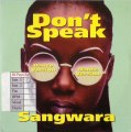 SANGWARA - Don't speak (GABRY PONTE mix)