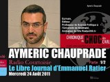 Aymeric Chauprade sur Radio Courtoisie (24/08/2011) - 1/2