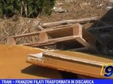 Trani | Franzoni filati trasformata in discarica