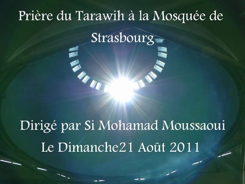Tarawih du 21 Août 2011 - By Si Mohamad Moussaoui