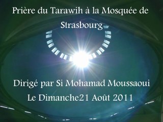 Tarawih du 21 Août 2011 - By Si Mohamad Moussaoui