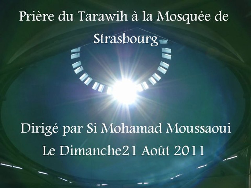 Tarawih du 21 Août 2011 - By Si Mohamad Moussaoui