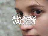 Till det som är vackert Fragman